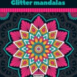 Glitter Mandalas (Μανταλα): Νυχτερινά Λουλούδια