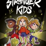 Stranger Kids 1: 24 Ώρες Χωρίς Γονείς!